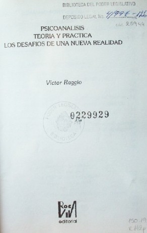 Psicoanálisis : teoría y práctica : los desafíos de una nueva realidad