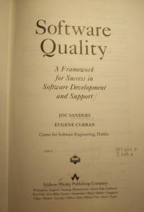 Software quality : a framework for success in software development and support