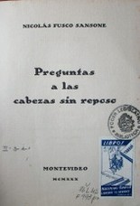 Preguntas a las cabezas sin reposo