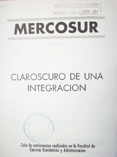 Mercosur : claroscuro de una integración