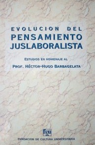 Evolución del pensamiento juslaboralista