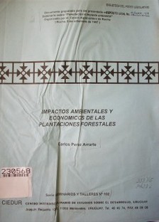 Impactos ambientales y económicos de las plantaciones forestales