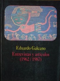 Entrevistas y artículos (1962/1987)