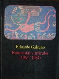 Entrevistas y artículos (1962/1987)