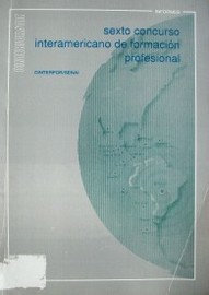 Sexto Concurso Interamericano de Formación Profesional