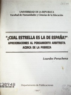 "¿Cuál estrella es la de España?" : aproximaciones al pensamiento arbitrista acerca de la pobreza