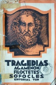 Electra o Agamenón Vengado; Filoctetes