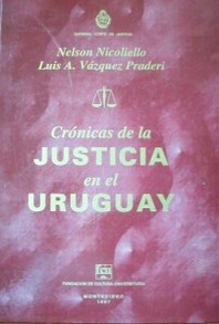 Crónicas de la justicia en el Uruguay