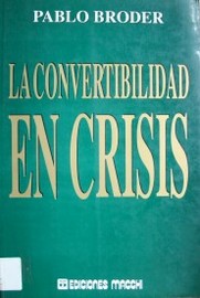 La convertibilidad en crisis