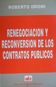 Renegociación y reconversión de los contratos públicos