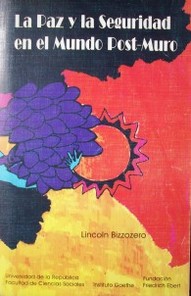 La paz y la seguridad en el mundo post-muro