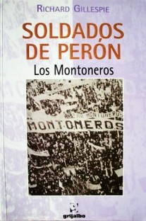 Soldados de Perón : Los Montoneros