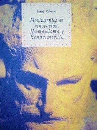 Movimientos de renovación: humanismo y renacimiento