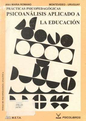 Psicoanálisis aplicado a la educación : prácticas psicopedagógicas