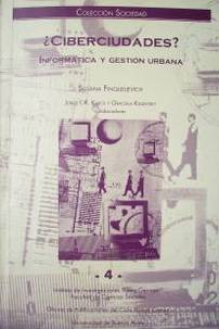 Ciberciudades?: informática y gestión urbana