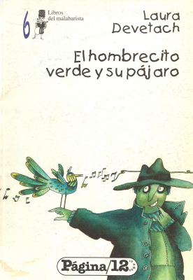 El hombrecito verde y su pájaro