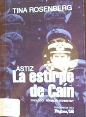 Astiz : la estirpe de Caín