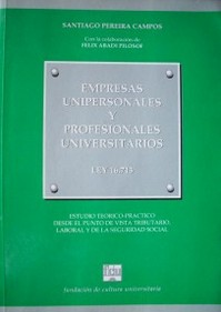 Empresas unipersonales y profesionales universitarios : Ley 16.713