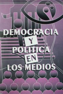 Democracia y política en los medios