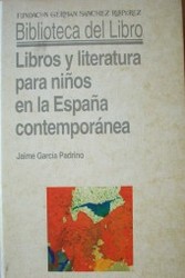 Libros y literatura para niños en la España contemporánea