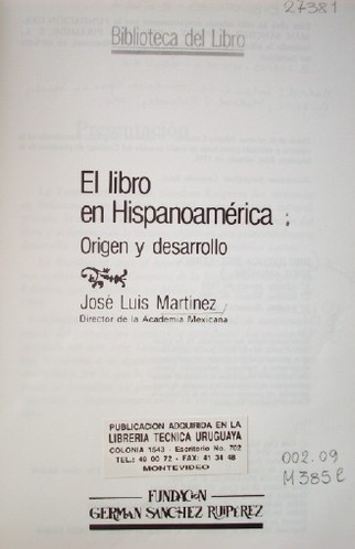 El libro en Hispanoamérica : origen y desarrollo