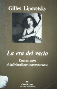 La era del vacío: ensayos sobre el individualismo contemporáneo