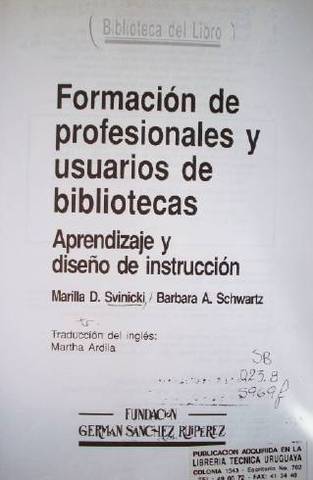 Formación de profesionales y usuarios de bibliotecas: aprendizaje y diseño de instrucción