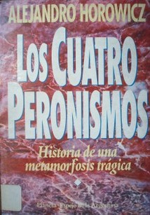 Los cuatro peronismos