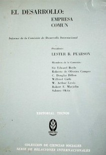 El desarrollo : empresa común : informe de la Comisión de Desarrollo Internacional