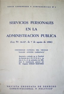 Servicios personales en la Administración Pública : (Ley Nº 16.127, de 7 de agosto de 1990)