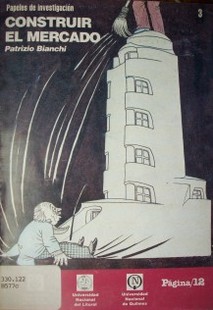 Construir el mercado : lecciones de la Unión Europea : el desarrollo de las instituciones y de las políticas de competitividad