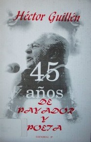 Héctor Guillén : 45 años de payador y poeta