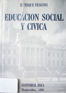 Educación social y cívica : 3er año : actualizada en la Reforma Constitucional de 1997