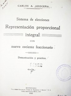 Sistema de elecciones : representación proporcional integral con nuevo cociente fraccionario : demostración y práctica