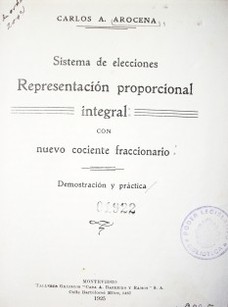 Sistema de elecciones : representación proporcional integral con nuevo cociente fraccionario : demostración y práctica