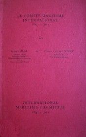 Le comité maritime international : 1897-1972