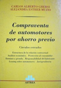 Compraventa de automotores por ahorro previo : círculos cerrados