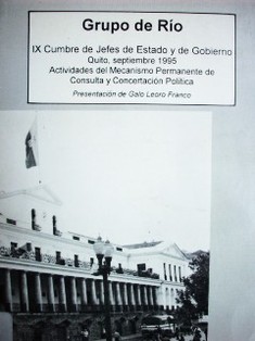 Grupo de Río : IX Cumbre de Jefes de Estado y de Gobierno : actividades del Mecanismo permanente de Consulta y Concertación Política