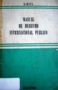 Manual de Derecho Internacional Público.