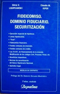 Fideicomiso. Dominio fiduciario. Securitización