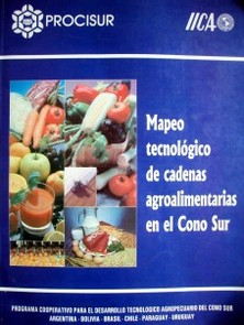 Mapeo tecnológico de cadenas agroalimentarias en el Cono Sur