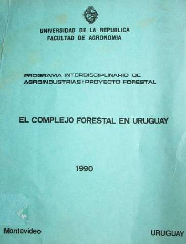 El complejo forestal en Uruguay