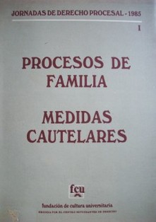 Los Procesos de Familia. Medidas Cautelares