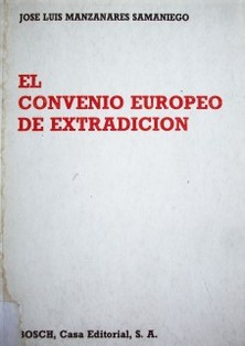 El convenio europeo de extradición