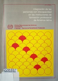 Reunión Técnica sobre Integración de las Personas con Discapacidad en las Instituciones de Formación Profesional de América Latina (1991 nov. 11-15 : Montevideo)