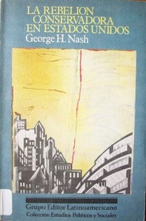 La rebelion conservadora en Estados Unidos