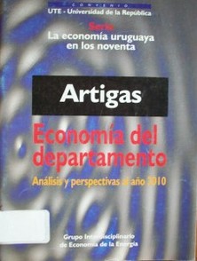 Artigas : economía del departamento : análisis y perspectivas al año 2010