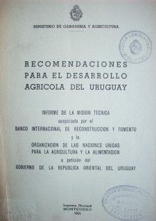 Recomendaciones para el desarrollo agrícola del Uruguay