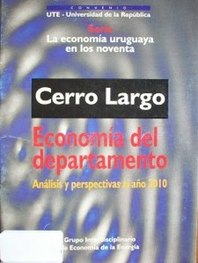 Cerro Largo : economía del departamento : análisis y perspectivas al año 2010