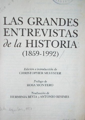 Las grandes entrevistas de la historia : (1859-1992)